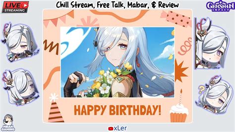 Chill Stream Minggu Hbd Shenhe Vertical Stream Mabar Dan Review