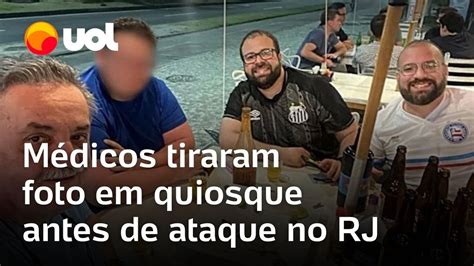 Médicos Mortos No Rj Tiraram Foto Em Quiosque Antes De Ataque Irmão De