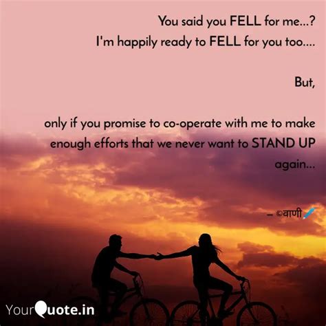 You Said You Fell For Me Quotes And Writings By वाणी🎯💙🦋 Yourquote