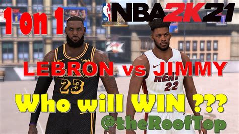 NBA 2K21 LEBRON JAMES Vs JIMMY BUTLER Blacktop 1on1 Realistic