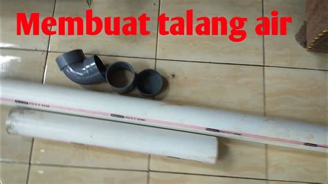 Pasang Talang Air Dari Pipa Paralon Pipa PVC 49 OFF