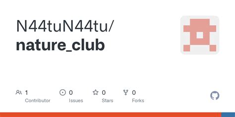 GitHub - N44tuN44tu/nature_club