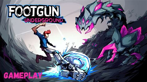 Roguelike With Balls Footgun Underground Gameplay Youtube