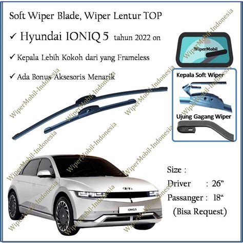 Jual Soft Wiper Blade Hyundai IONIQ 5 2022 2023 2024 2025 Shopee