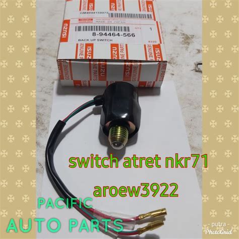 Switch Atret Switch Mundur Back Up Switch Isuzu Elf Nkr Nkr