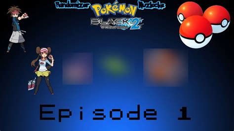 A New Journey Begins Pok Mon Black Randomizer Nuzlocke Episode