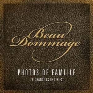 Beau Dommage O Est Pass E La Noce Lyrics And Tracklist Genius