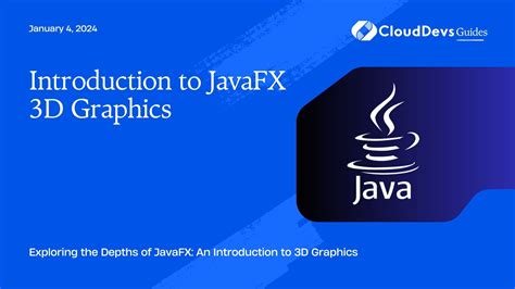 Introduction To Javafx 3d Graphics