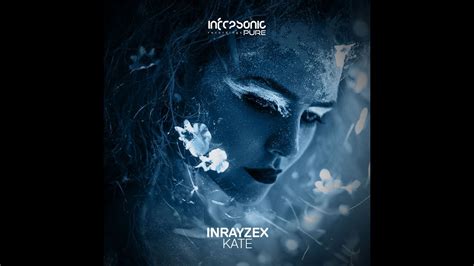 Inrayzex Kate Ext Mix Youtube