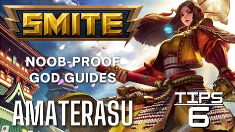 Amaterasu Smite Noob Proof God Guide YouTube