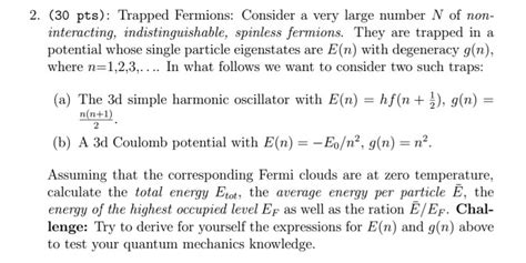 Solved 2 30 Pts Trapped Fermions Consider A Very Large