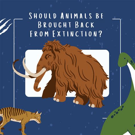 Should Animals Be Brought Back From Extinction Ihoot