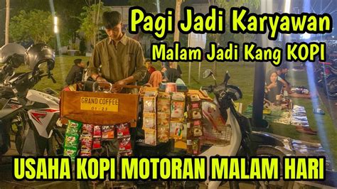 Usaha Kopi Keliling Pakai Motor Di Malam Hari Cocok Untuk Usaha