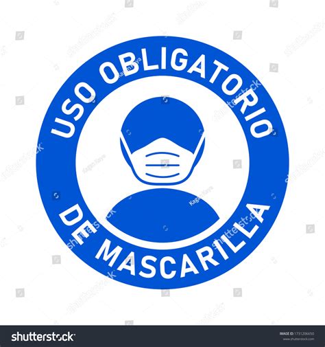 Uso Obligatorio De Mascarilla Mandatory Wear Stock Vector Royalty Free 1731206650 Shutterstock