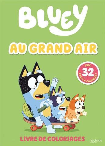 Bluey Au Grand Air Livre De Coloriages Livre De Coloriages De Bbc