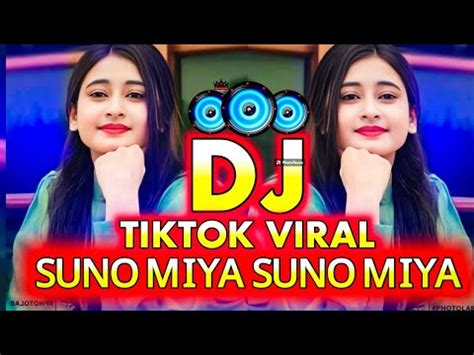 Suno Miya Suno Miya Tiktok Viral Dj Rimxe 2024 Sdmdjjoyrimxe YouTube