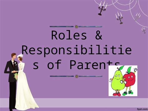 Ppt 2 Roles And Responsibilities Of Parents Dokumentips