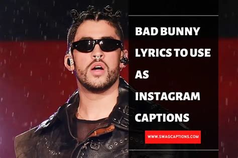 Bad Bunny Lyrics Captions For Instagram Spanish At Nate William Blog