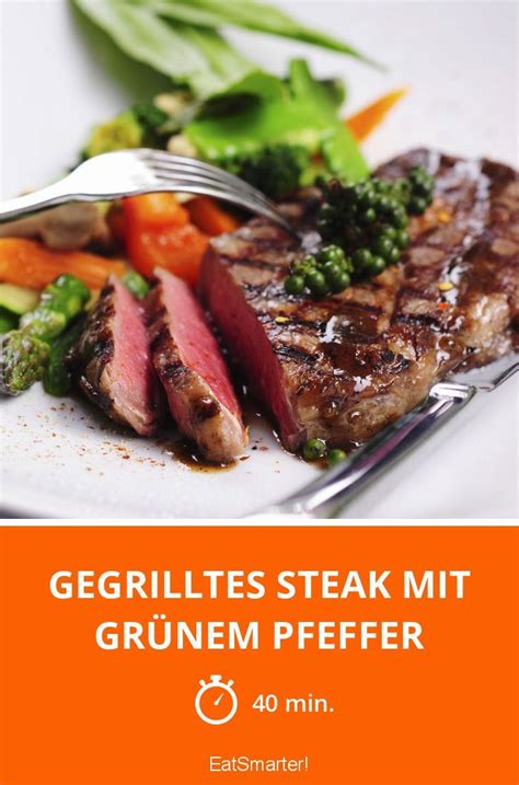 Gegrilltes Steak Mit Gr Nem Pfeffer Smarter Zeit Min