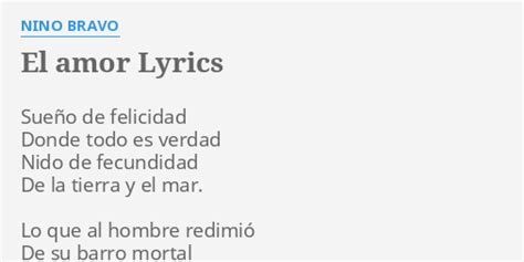 EL AMOR LYRICS by NINO BRAVO Sueño de felicidad Donde