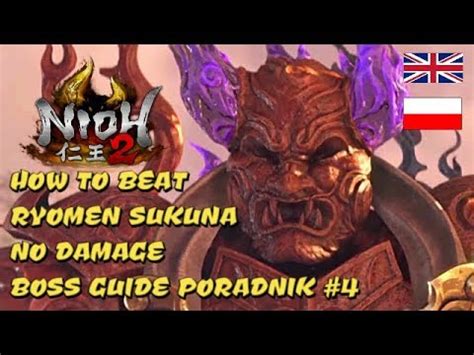 Nioh How To Beat Ryomen Sukuna No Damage Boss Guide Poradnik