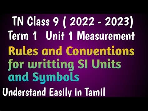 Rules And Conventions For Writting Si Units And Symbols Class Term