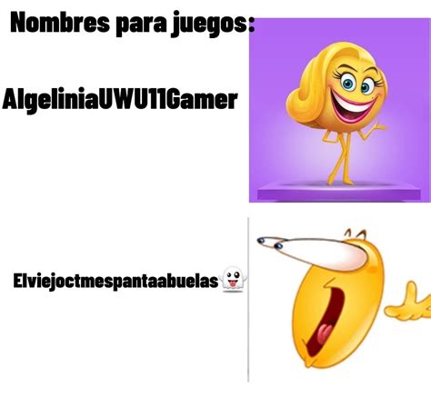 Nombres En Juegos Meme Subido Por Elpenetraabuelas Memedroid