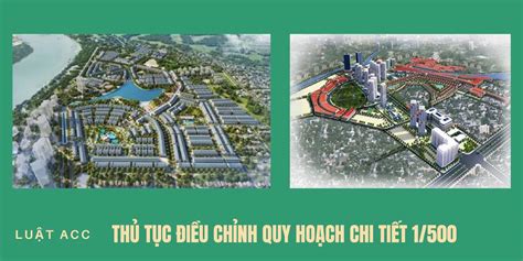 Thủ Tục điều Chỉnh Quy Hoạch Chi Tiết 1 500 Mới Nhất 2022