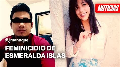 Feminicidio Por Celos La Tr Gica Historia De Alicia Esmeralda Islas