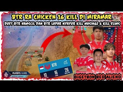 Btr Ra Chicken Kill Di Miramar Duet Btr Hamscil Dan Btr Lapar Nyayur