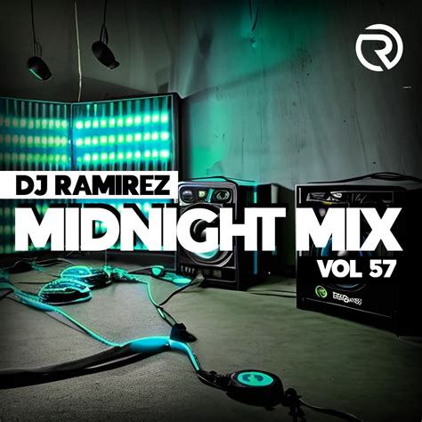 Dj Ramirez Midnight Mix Vol Dj Ramirez