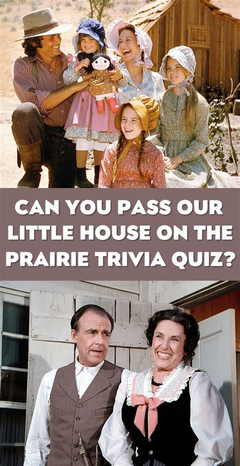 Can you pass the ultimate little house on the prairie trivia quiz – Artofit