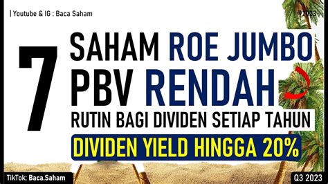 Saham Roe Jumbo Dengan Pbv Rendah Bagi Dividen Hingga Setahun