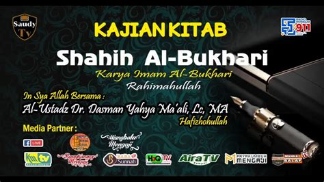 Ustadz Dr Dasman Yahya Ma Ali Lc Ma Kitab Shahih Al Bukhari