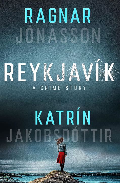 Amazon Reykjavík A Crime Story 9781250907332 Jónasson Ragnar