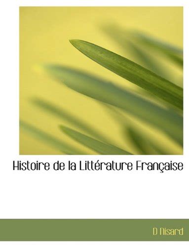 Histoire De La Litt Rature Fran Aise