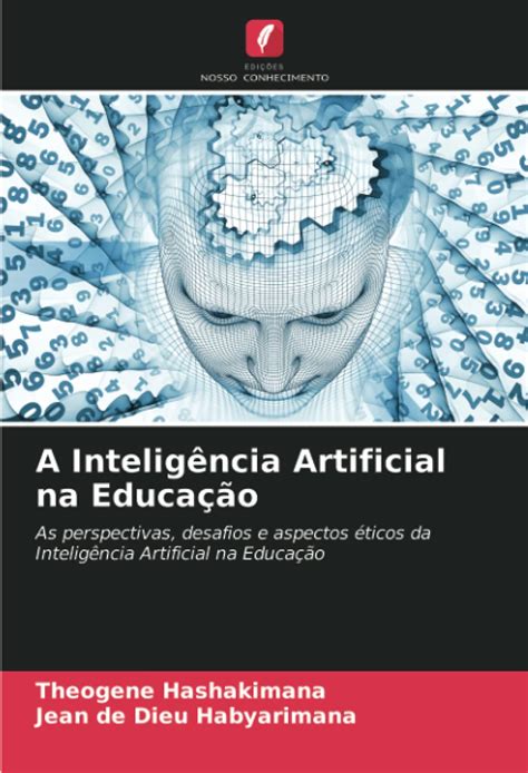 Libro A Inteligência Artificial Na Educação As Perspectivas Desafios