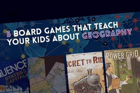 Board Games Teaching Children Geography | Welum