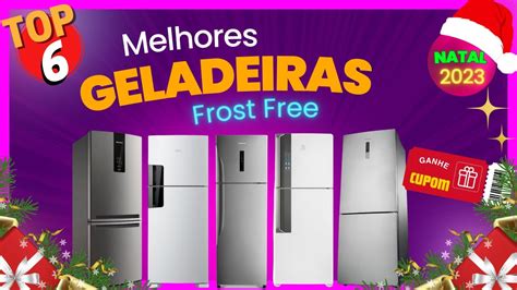 Quais S O As Melhores Geladeiras Frost Free Em Ganhe Cupons De