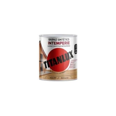 Barniz Sintético Titanlux Intemperie Incoloro Brillante 750ml