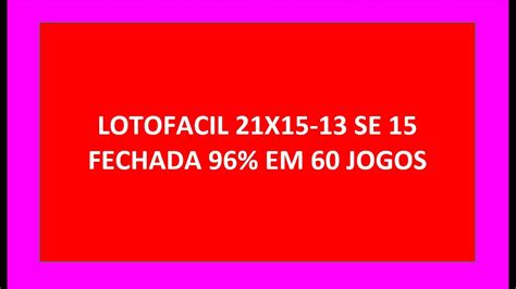 LOTOFACIL 21 DEZENAS EM 60 JOGOS ECONOMICA YouTube