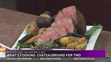 Whats Cooking Chateaubriand For Two