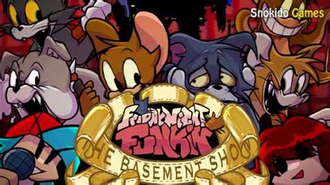 FNF The Basement Show (Tom & Jerry Creepypasta) - FNF mod - Snokido