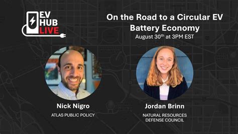 Ev Hub Live Episode 28 The Road To A Circular Ev Battery Economy