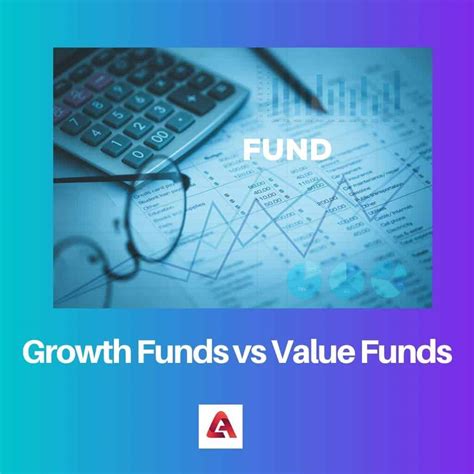 Growth Funds Vs Value Funds Difference And Comparison