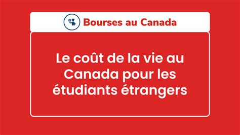 Le coût de la vie au Canada pour étrangers les 8 frais