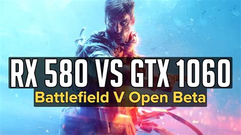 Battlefield V Pc Performance Rx Vs Gtx Youtube