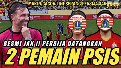 Berita Persija Hari Ini Persija Resmi Datangkan Pemain Psispersija