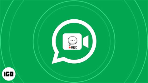 How To Send Instant Video Messages In Whatsapp On Iphone