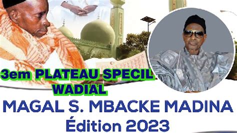 3em PLATEAU SPECIAL SERIGNE MBACKE Keur S Bass Mb Ibn S Abibou Ji S